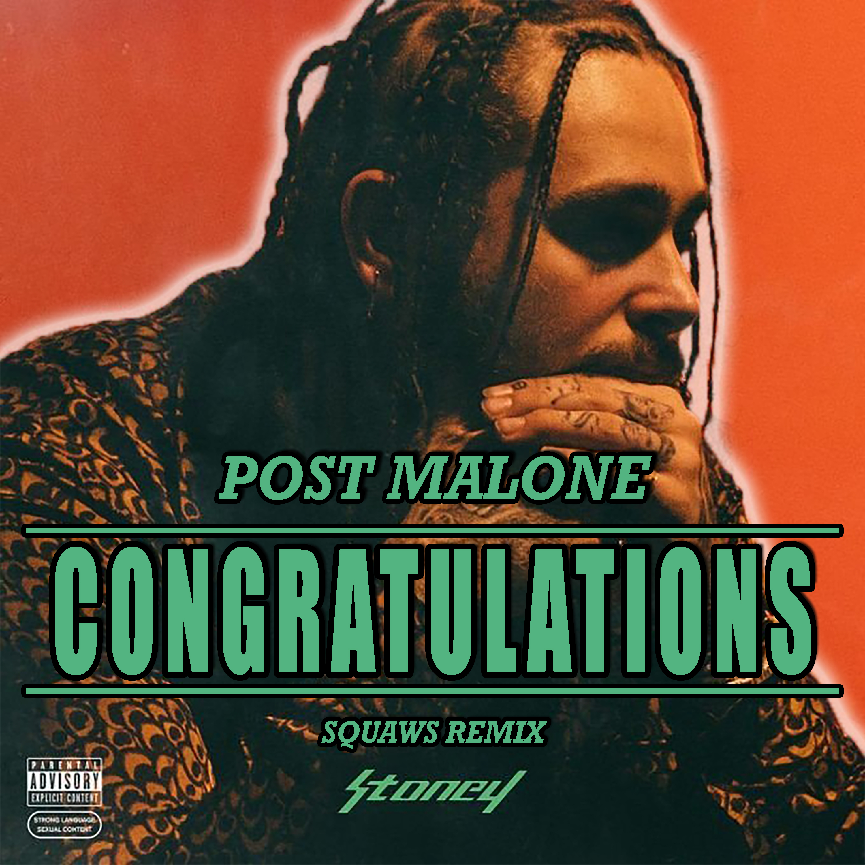 Post Malone Congratulations Squaws Remix Feat Quavo By Squaws Free Download On Toneden