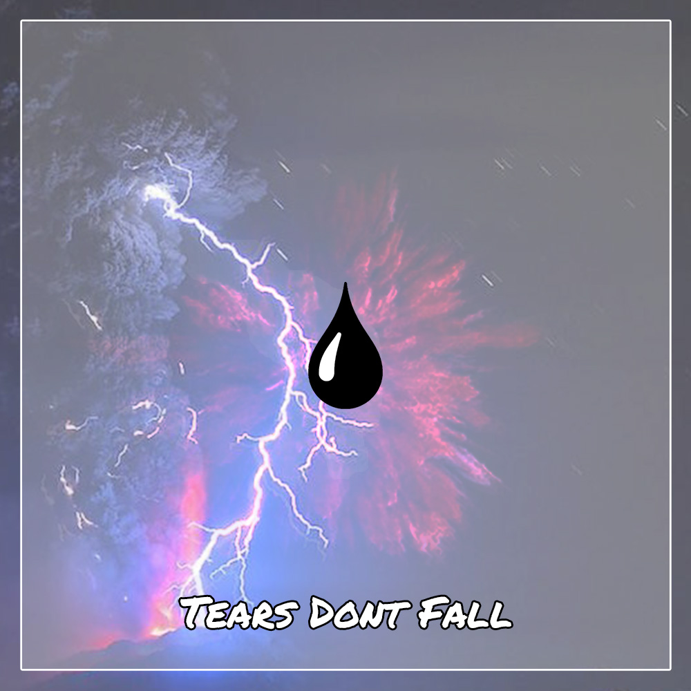 Tears Dont Fall by What You Heard Free download on ToneDen