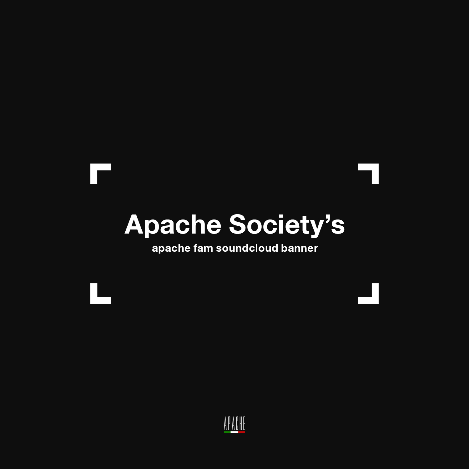 Apache Fam Soundcloud Banner By Apache Free Download On Toneden
