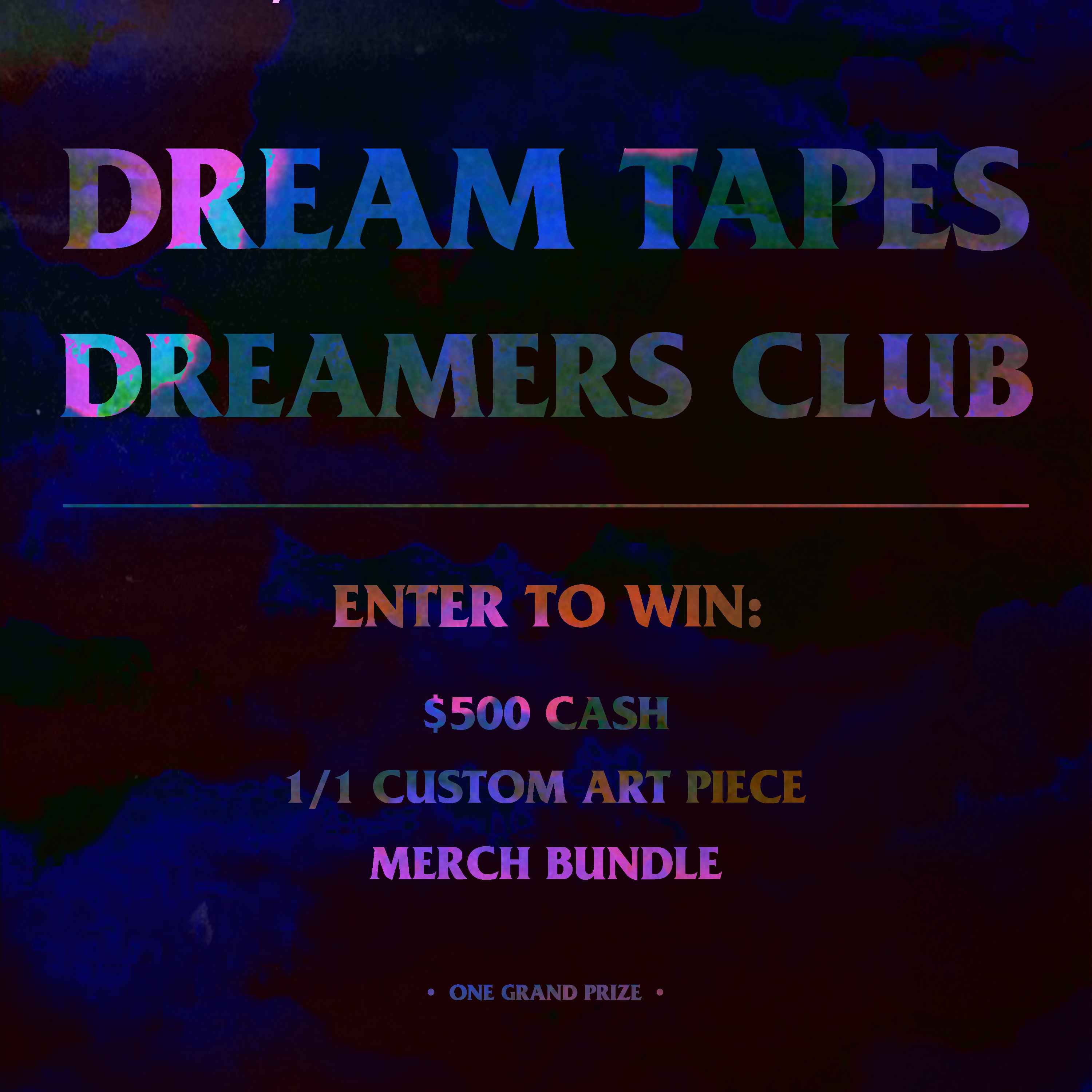 Dream Tapes Contest Enter to win on ToneDen