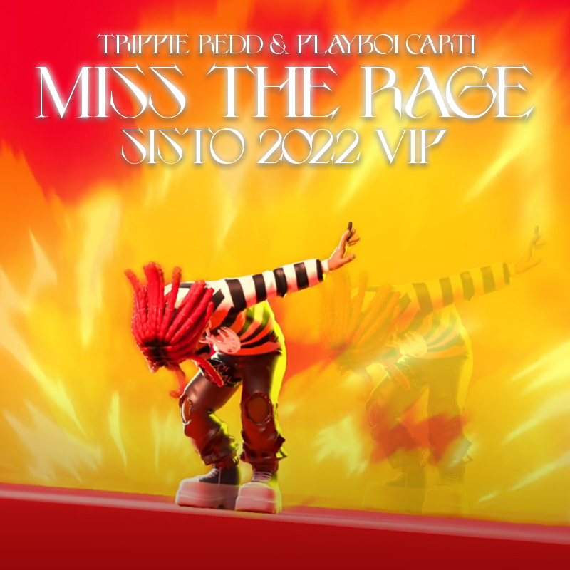 TRIPPIE REDD MISS THE RAGE (SISTO 2022 VIP) by Free