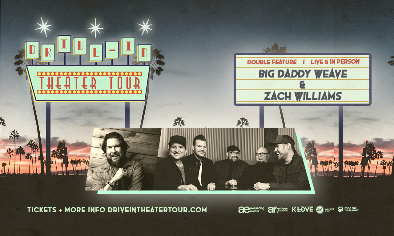 DriveIn Theater Tour featuring Big Daddy Weave &amp; Zach