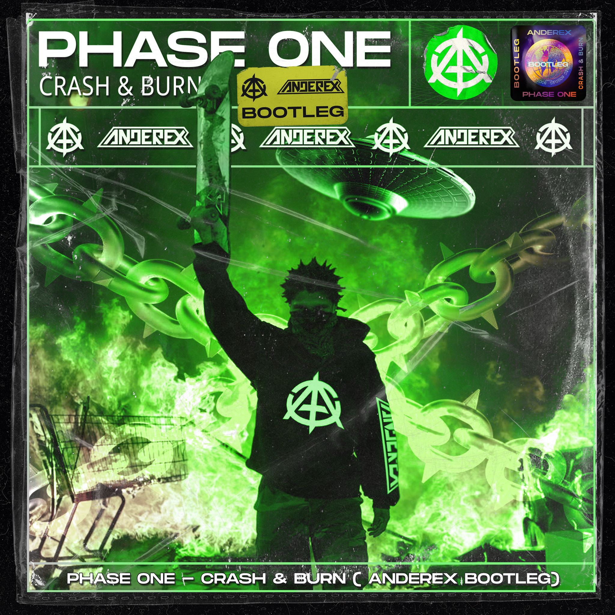 Phase One Crash & Burn Anderex Bootleg by Gearbox Digital Free