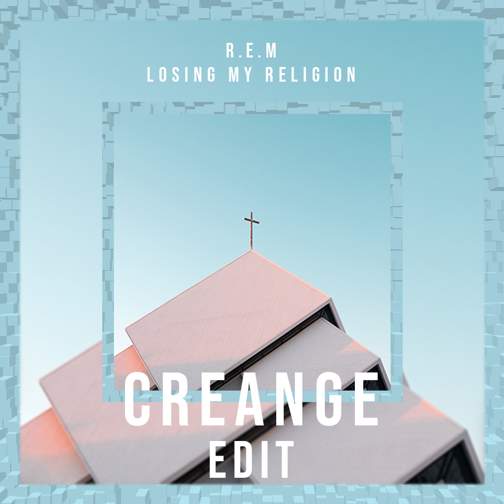 REM Losing My Religion by Creange Free download on ToneDen