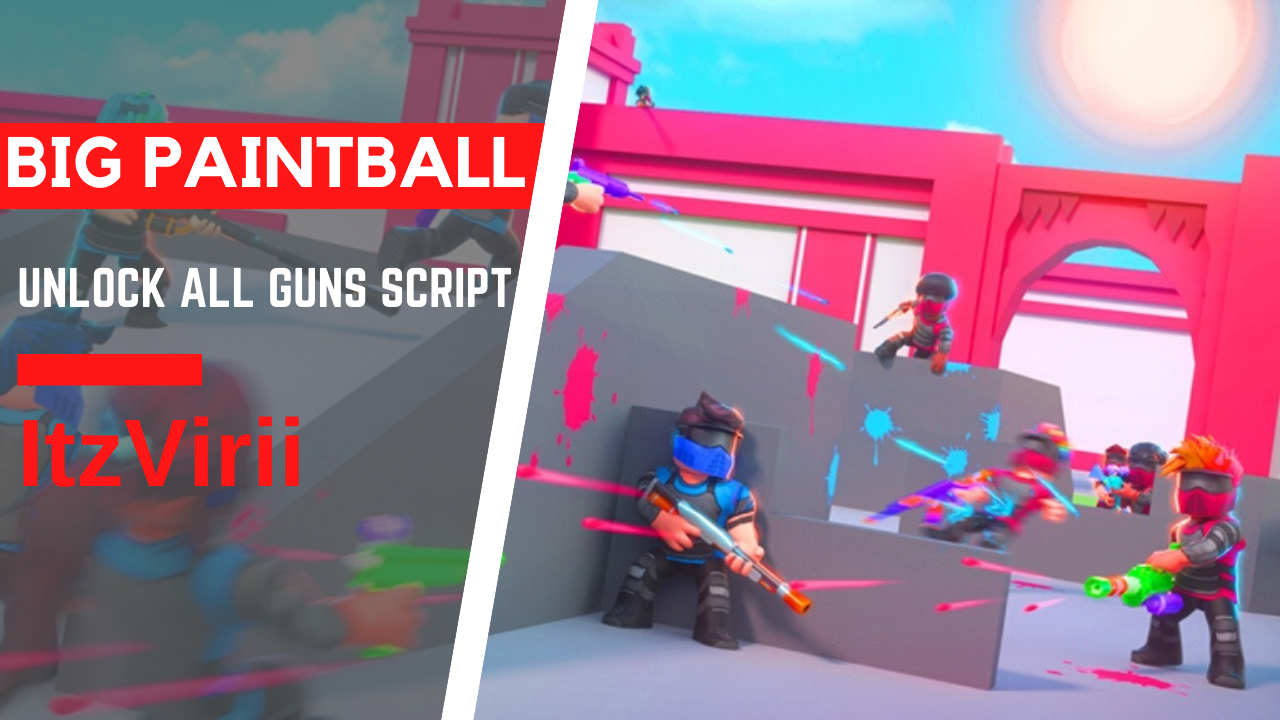 Big Paintball Unlock All Guns Script By Itzvirii Free Download On Toneden - roblox big paintball all guns script