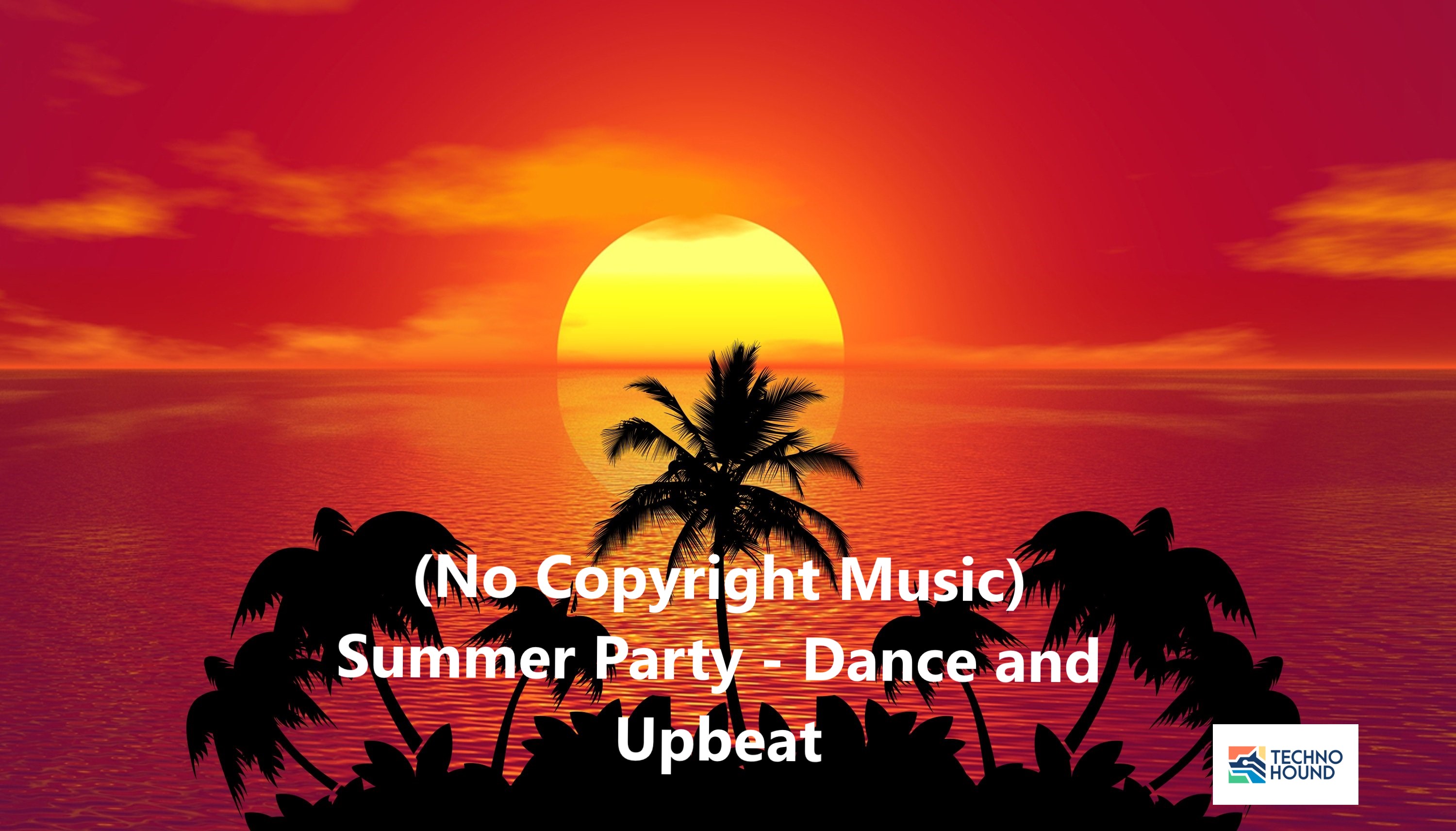 Download No Copyright Music Summer Party Dance And Upbeat Background Music For Videos Download Mp3