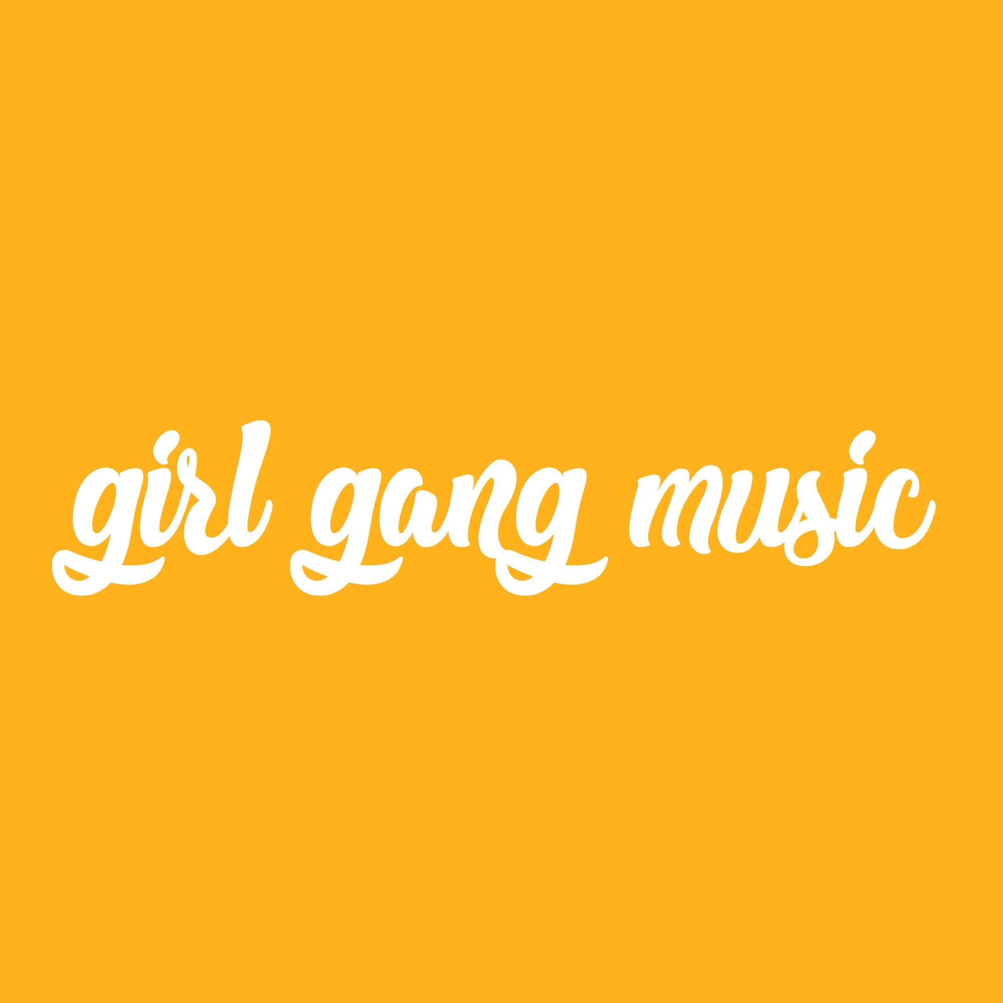 Girl Gang Music - Free music on ToneDen