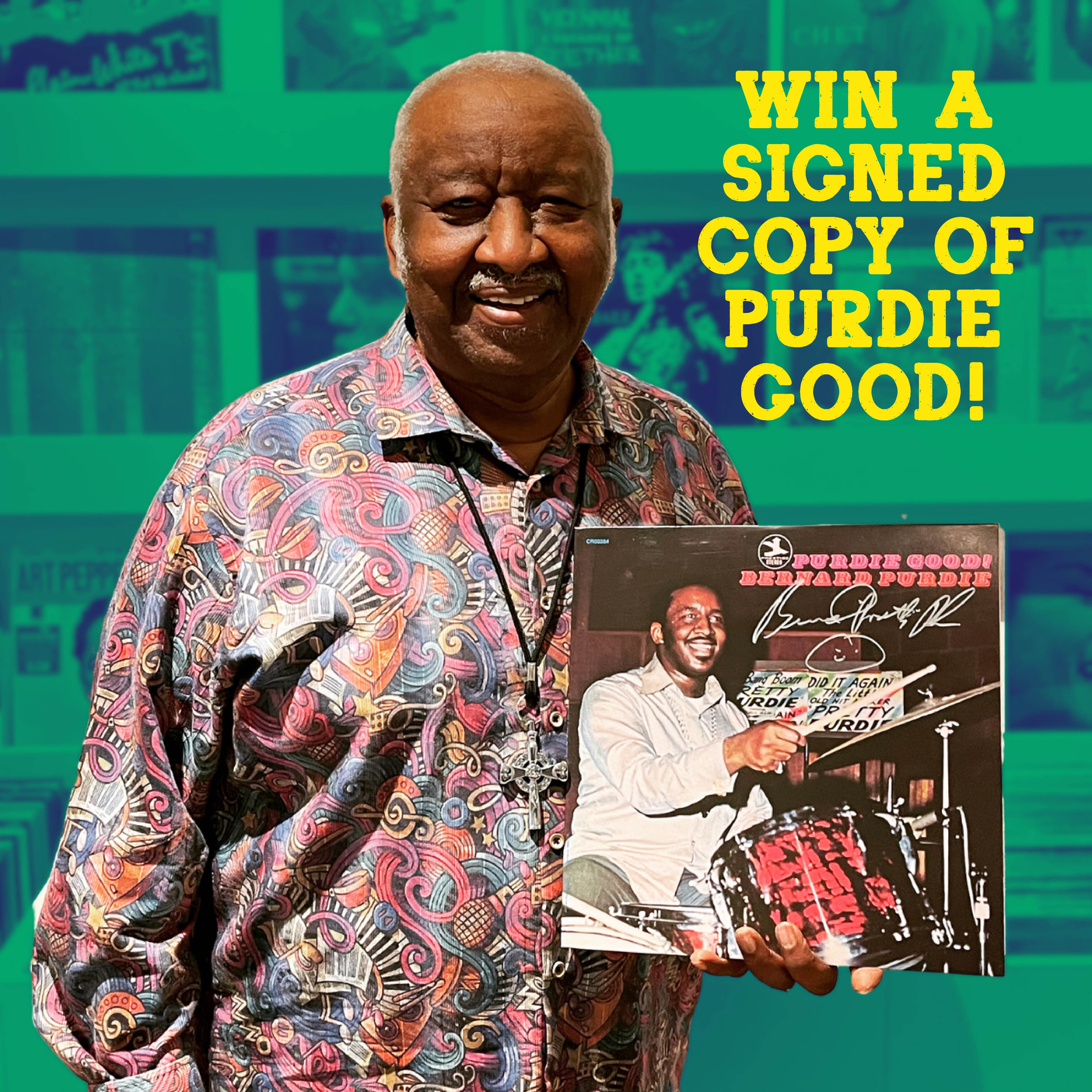 Win a copy of Purdie Good! signed by legendary drummer Bernard Purdie ...