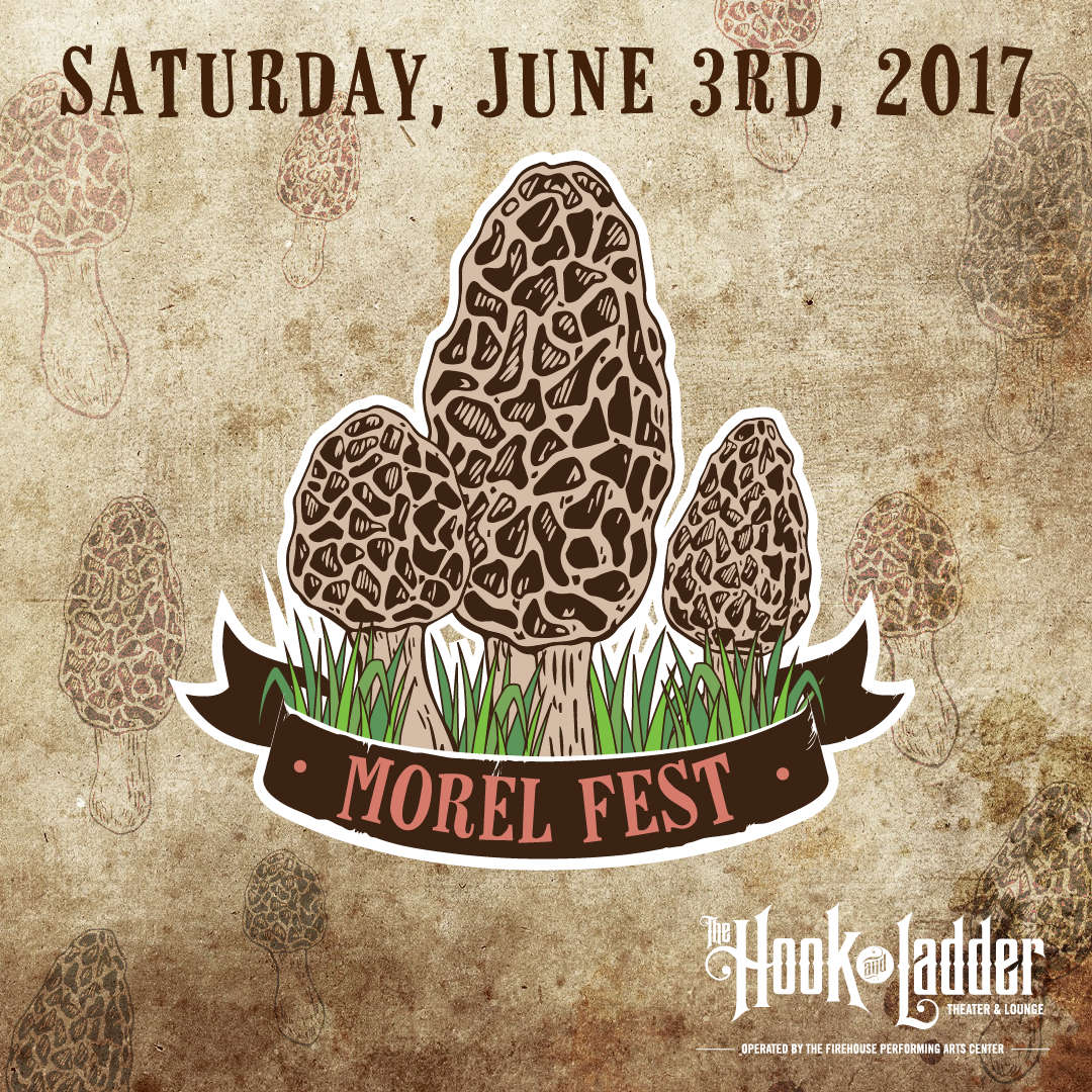 Morel Fest 2017 Tickets The Hook and Ladder Theater Minneapolis