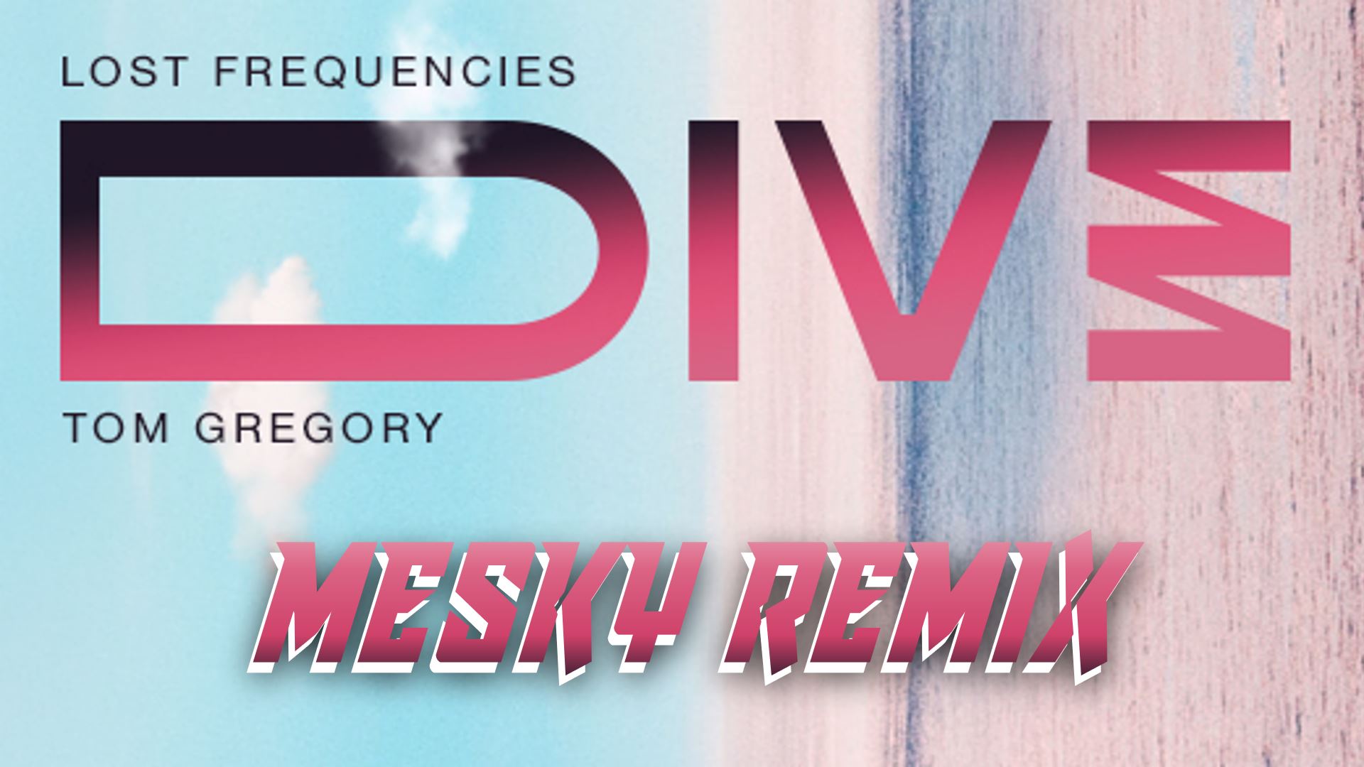 Dive Remix by Mesky Free download on ToneDen