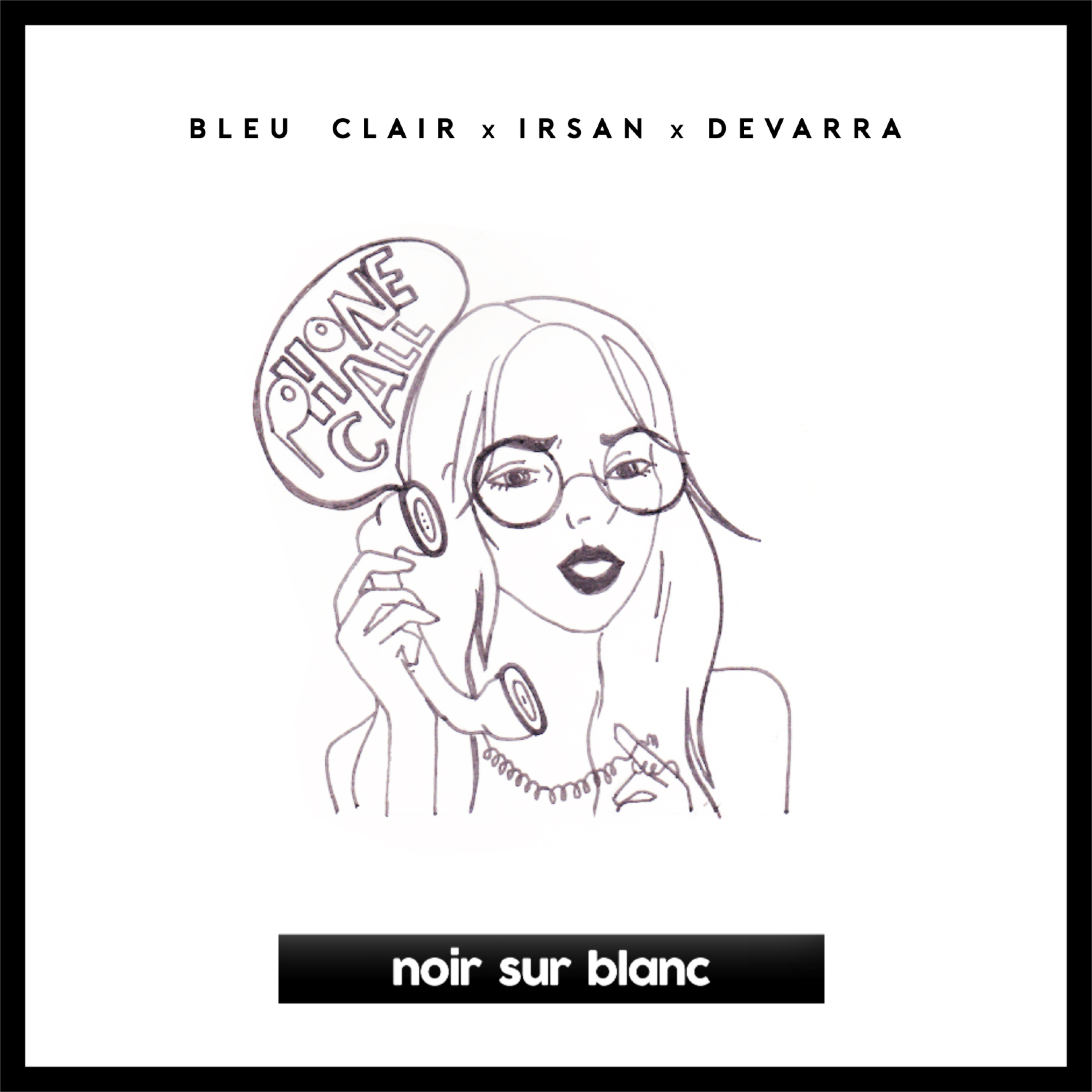 Bleu Clair Irsan Devarra Phone Call