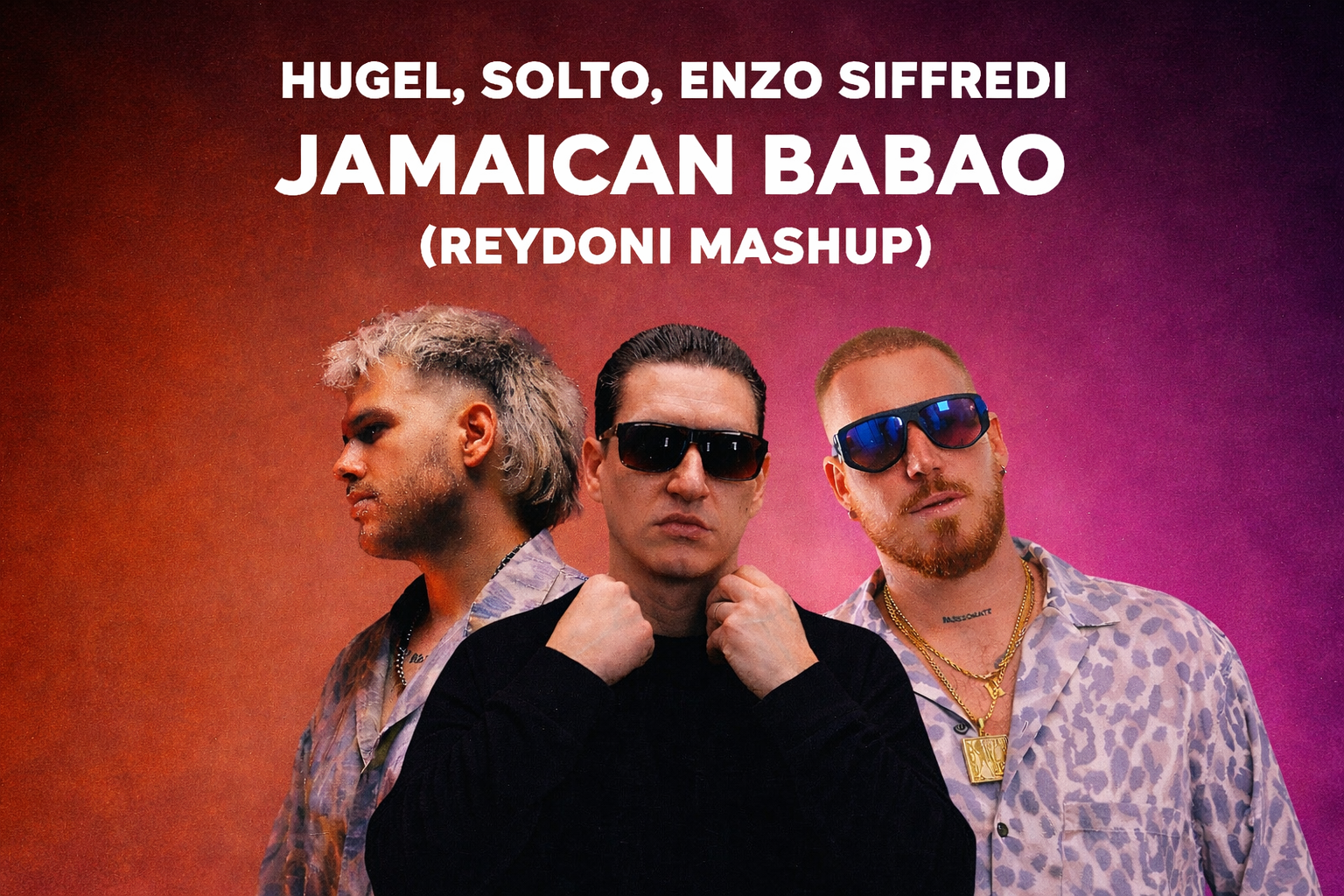 Hugel, Solto, Enzo Siffredi - Jamaican Babao (Reydoni Mashup) by ...